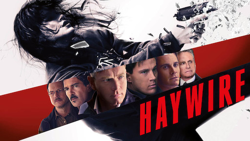 Haywire | Netflix