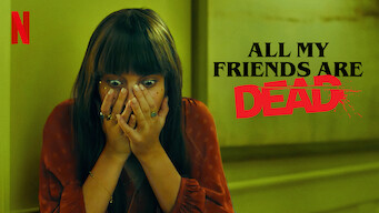 All My Friends Are Dead (2020)