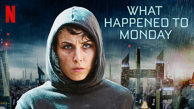 What Happened to Monday (2017) - Netflix | Flixable - Where Can I Watch What Happened To Monday