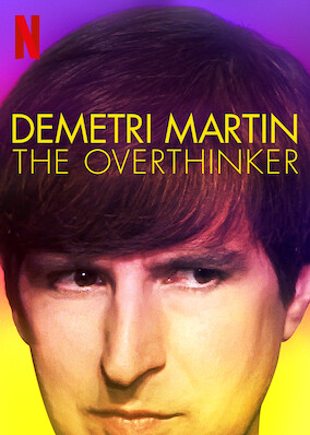 Demetri Martin: The Overthinker