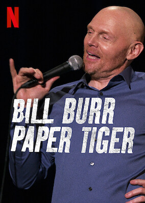 Bill Burr: Paper Tiger