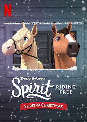 Spirit Riding Free: Spirit of Christmas