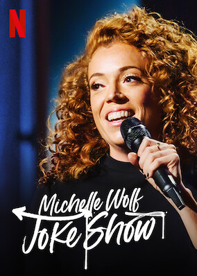 Michelle Wolf: Joke Show