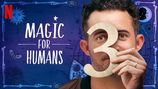 Watch Magic for Humans Netflix Official Site