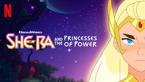 Watch She Ra and the Princesses of Power Netflix Official Site